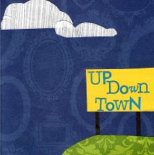 Up Down Town book cover