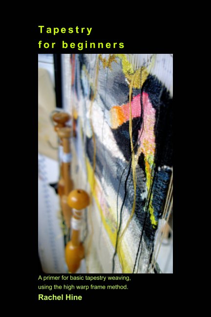 View Tapestry for beginners by Rachel Hine