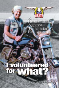 I Volunteered for What? 2nd Edition book cover
