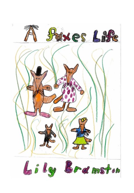 View A Fox's Life by Lily Bramston