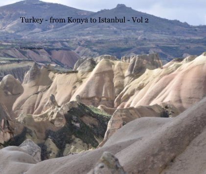 Turkey - from Konya to Istanbul - Vol 2 book cover