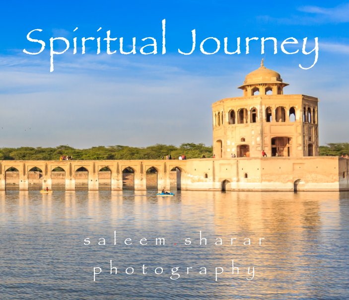 View Spiritual Journey by Saleem Sharar