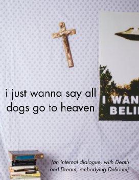 i just wanna say all dogs go to heaven book cover