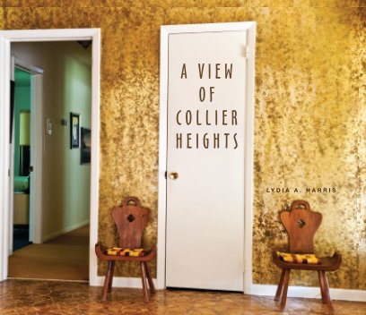 A View From Collier Heights book cover