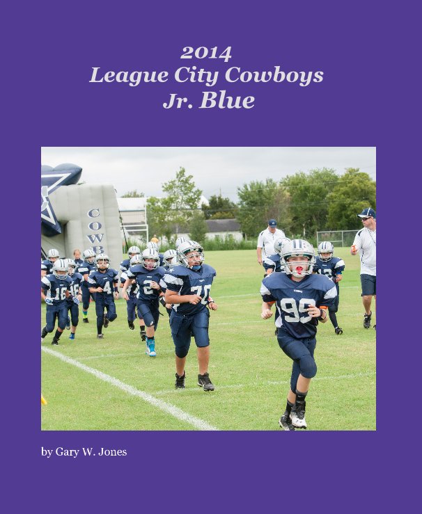 Ver 2014 League City Cowboys Jr. Blue por Gary W. Jones