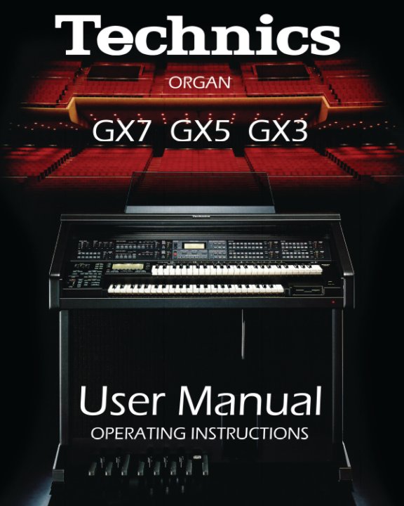 View Technics GX7, GX5 & GX3 User Manual by Technics GX7 Technics GX5 Technics GX3