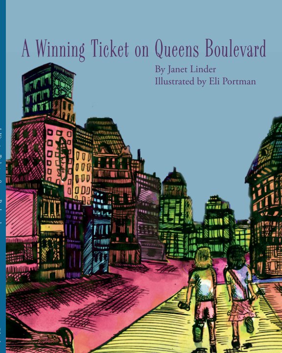 View A Winning Ticket on Queens Boulevard (Softcover) by Janet Linder