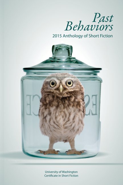Past Behaviors nach University of Washington 2015 Short Fiction Certificate anzeigen