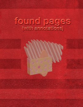 found pages (with annotations) book cover