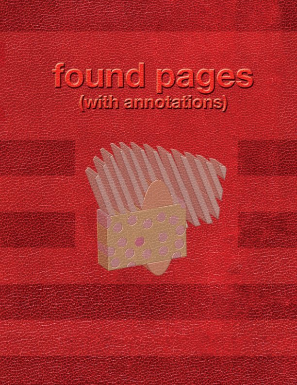 View found pages (with annotations) by Richard Wohlfeiler