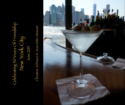 Celebrating 50 Years Of Friendship New York City June 2015 book cover
