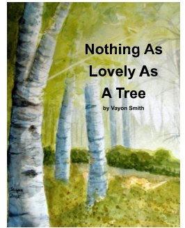Nothing As Lovely As A Tree book cover