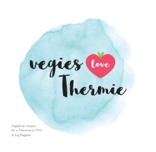 vegies love Thermie book cover