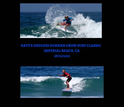 Katys Endless Summer Grom Surf Classic 2015 book cover