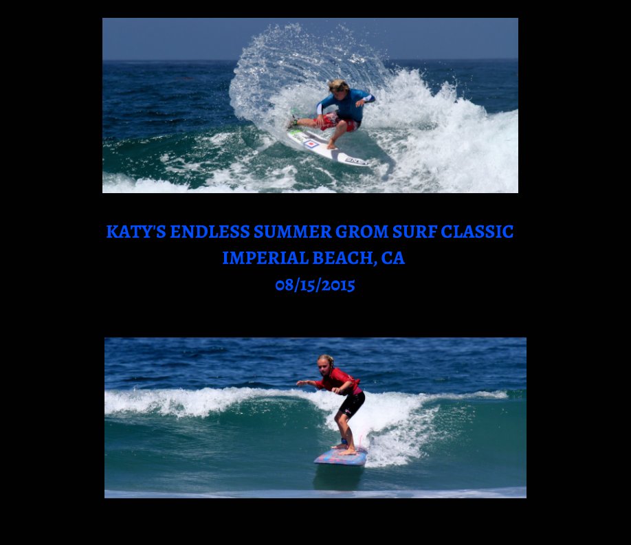 View Katys Endless Summer Grom Surf Classic 2015 by Joey Bradley