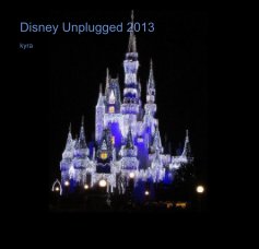 Disney Unplugged 2013 book cover