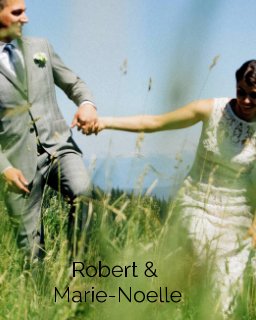 Robert and Marie-Noelle's Wedding book cover