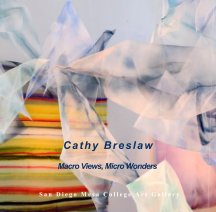 Cathy Breslaw  Macro Views, Micro Wonders book cover