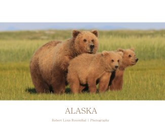 ALASKA Robert Lynn Rosenthal | Photography book cover