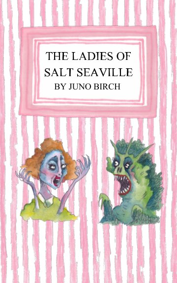 Ver The Ladies of Salt SeaVille por Juno Birch