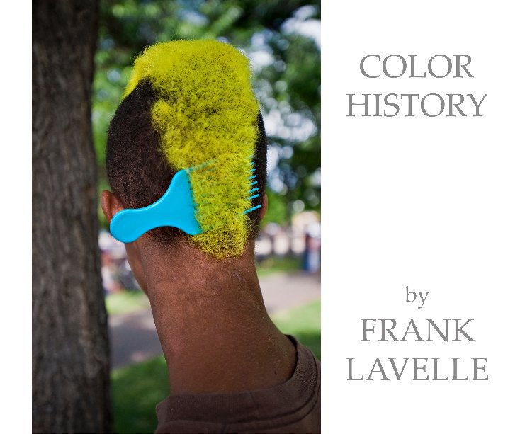 View COLOR HISTORY by FRANK LAVELLE