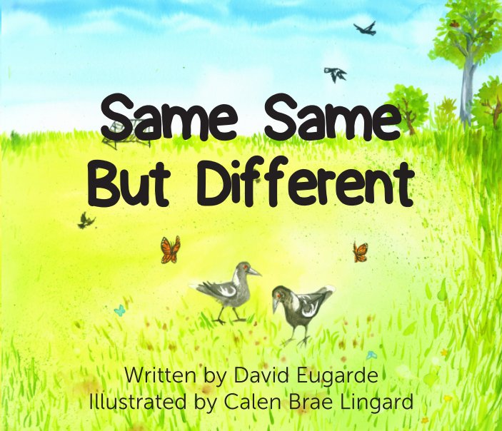 View Same Same But Different by David Eugarde