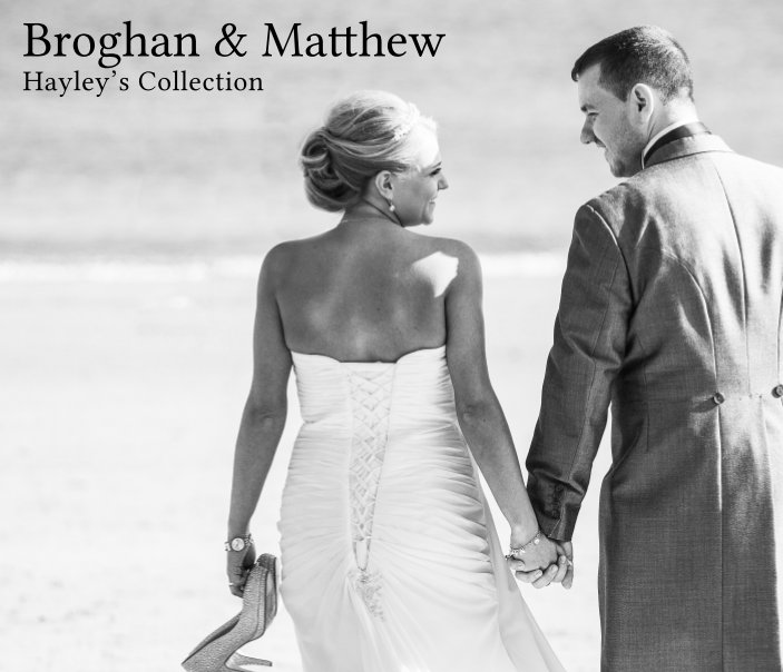 View Broghan & Matthew by Matthew Stuart Palmer