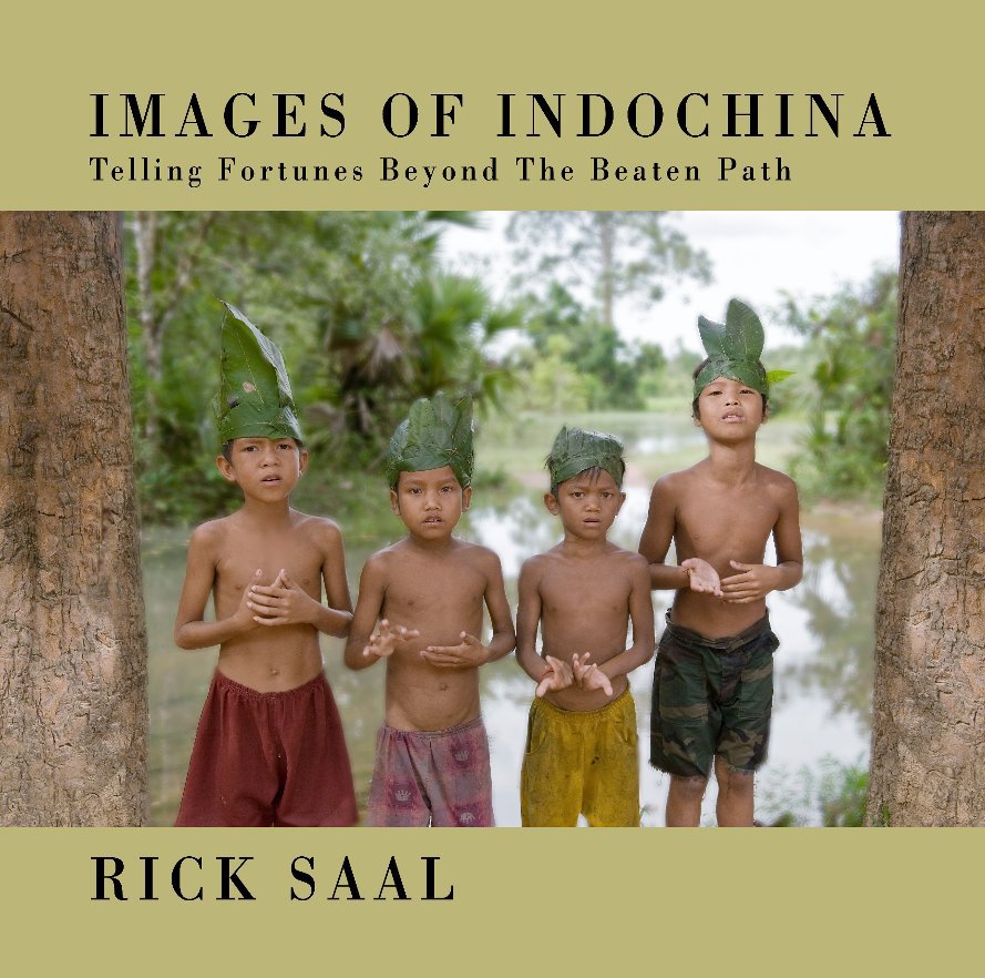 View Images of Indochina by Rick Saal