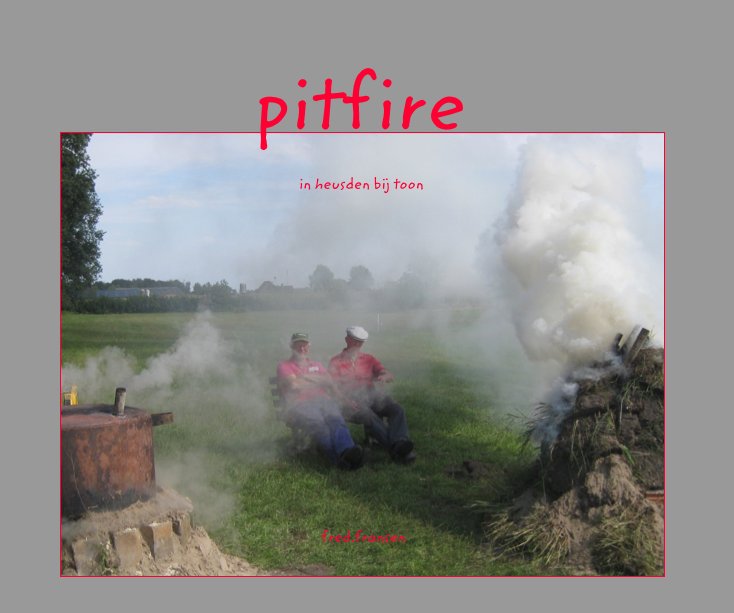 View pitfire by fred fransen