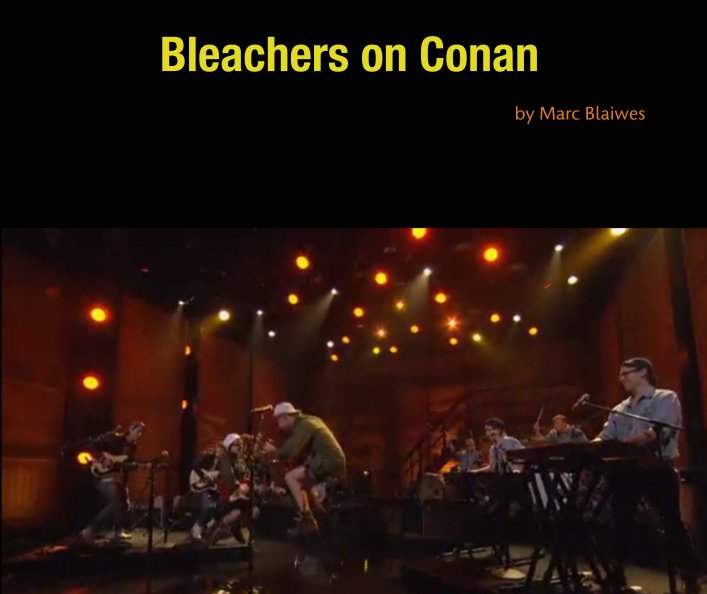 View Bleachers on Conan by Marc Blaiwes
