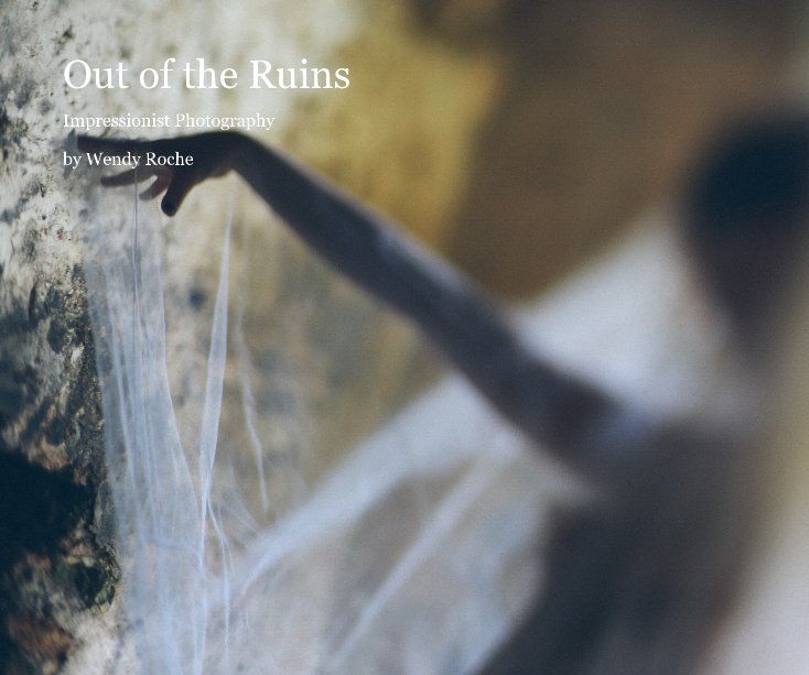 Visualizza Out of the Ruins di Wendy Roche