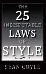 THE 25 INDISPUTABLE LAWS OF STYLE book cover