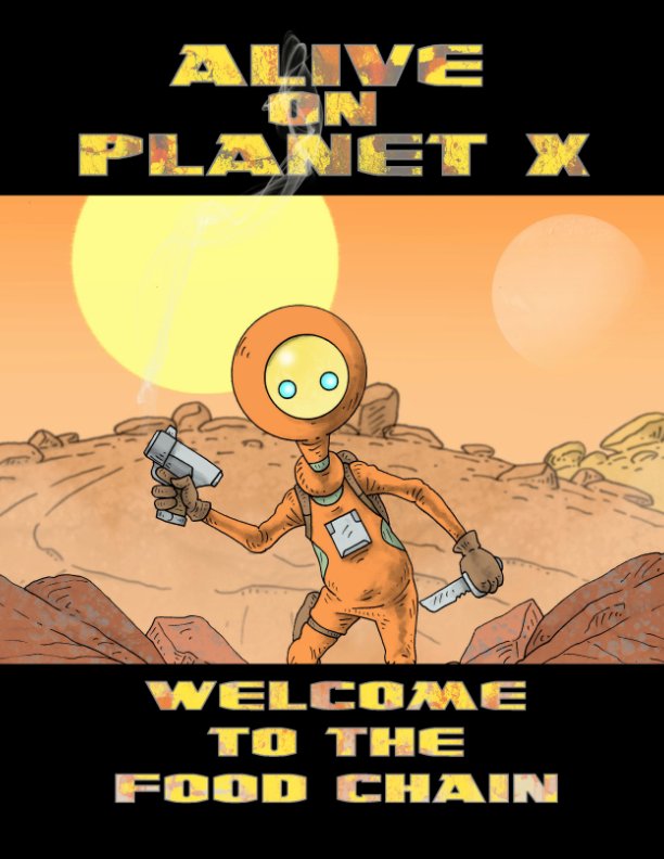 View Alive on Planet X by Metal Snail