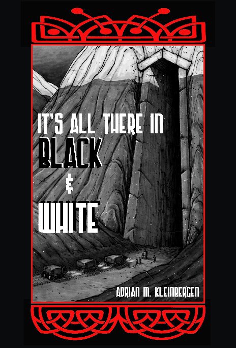 Bekijk It's All There in Black & White op Adrian M. Kleinbergen