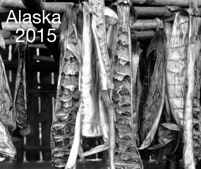 View Alaska 2015 by Sean Cook