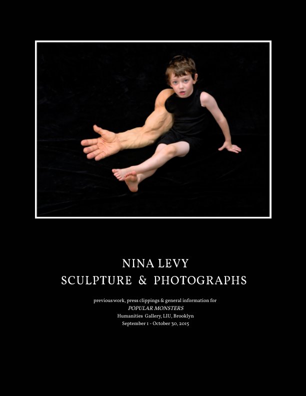 View Nina Levy: Sculpture, Photographs, Press Clippings and Other Materials for the Popular Monsters Exhibitions by Nina Levy