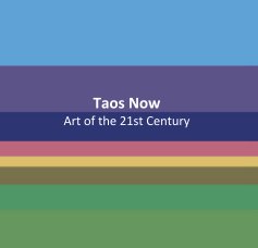 Taos Now -  Art of the 21st Century book cover