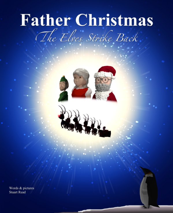 Visualizza Father Christmas - The Elves Strike Back di Stuart Read