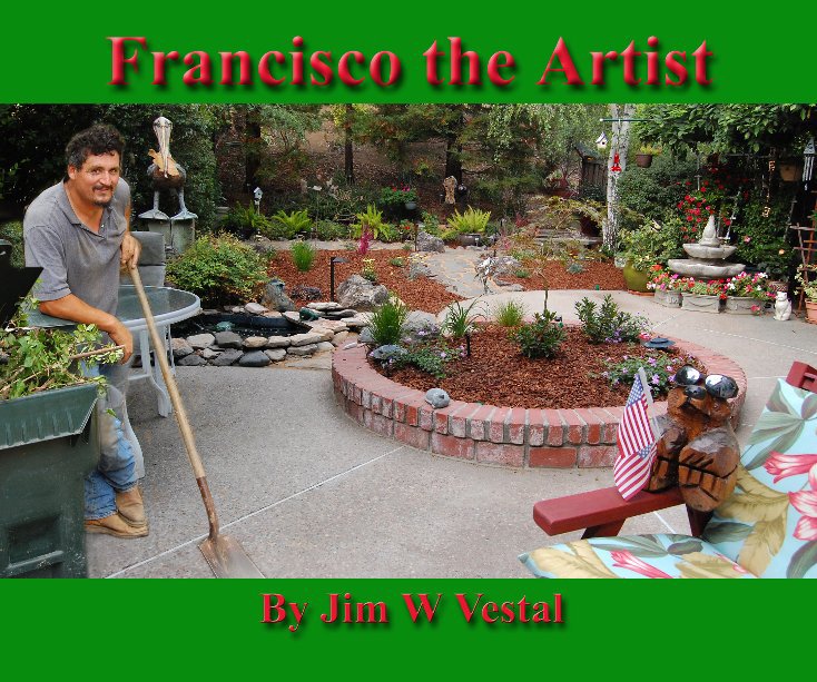 View Francisco the Artist by Jim W Vestal
