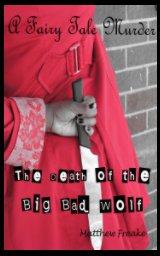 The Death of the Big Bad Wolf book cover