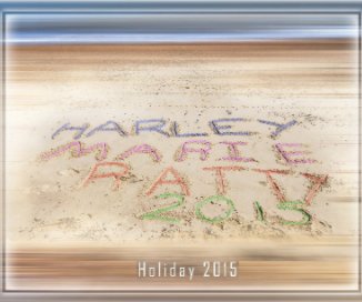 Marie, Harley & Ray's Holiday 2015 book cover