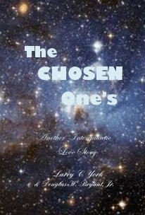 The CHOSEN One's Another Intergalactic Love Story book cover
