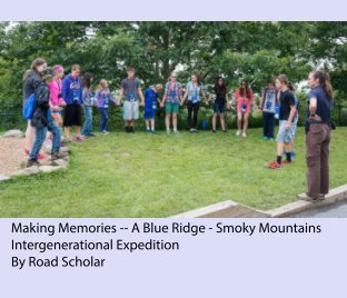 Making Memories - A Blue Ridge Smoky Mountains Intergenerational Expedition book cover