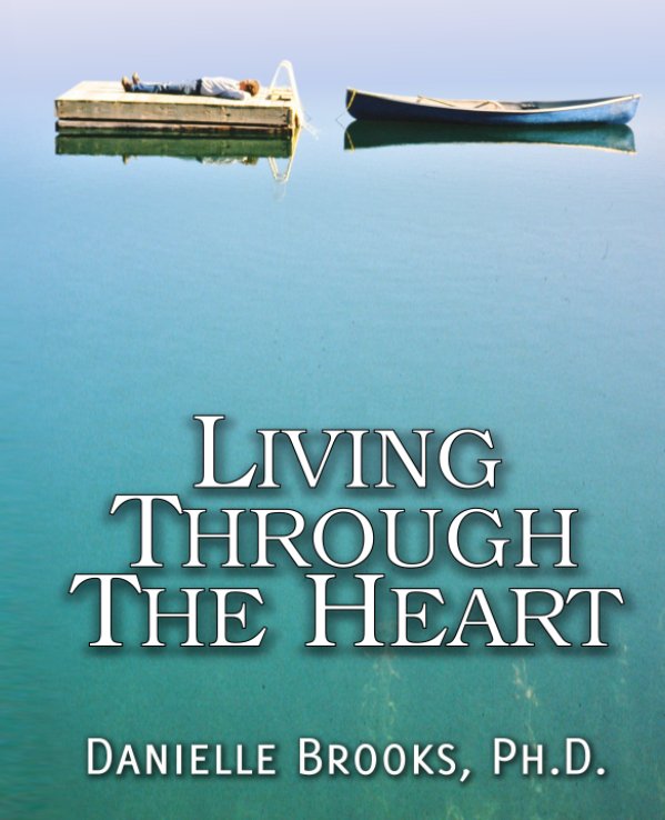 View Living Through The Heart by Danielle Brooks