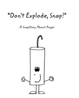 "Don't Explode, Snap!" book cover