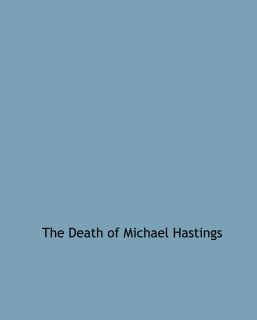 The Death of Michael Hastings book cover