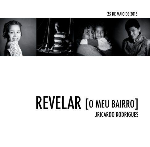 Visualizza REVELAR [O MEU BAIRRO] di JRicardo