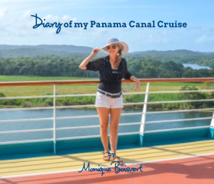 Diary of my Panama Canal Cruise book cover