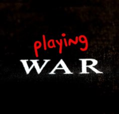 Playing War book cover