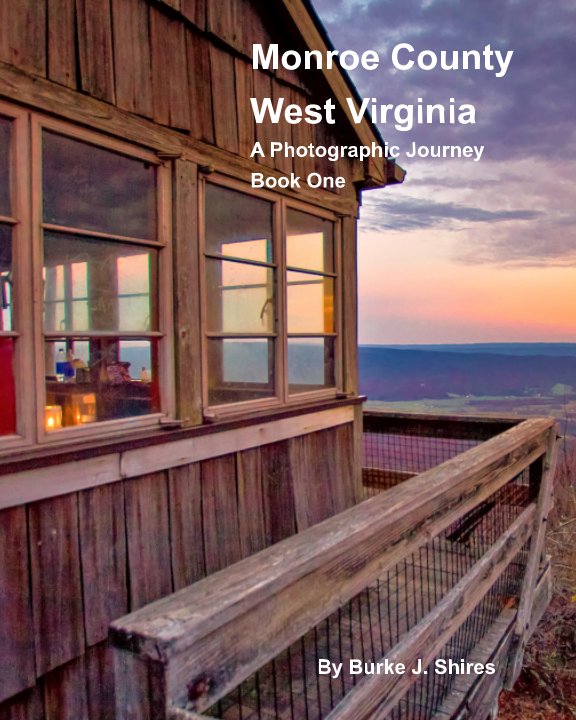 Visualizza Monroe County West Virginia Book One di Burke J. Shires